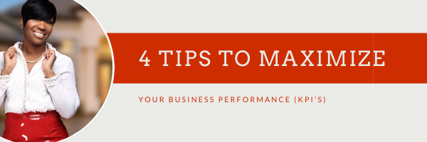 4 Tips for Maximizing Performance (KPI Edition)