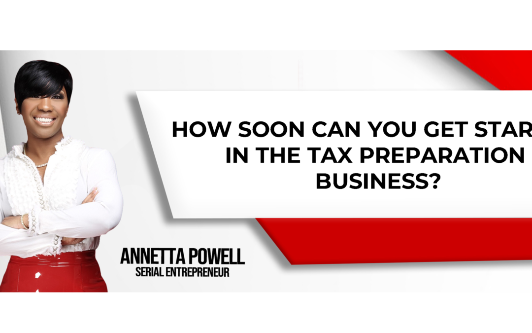 Get Started In The Tax Preparation Business