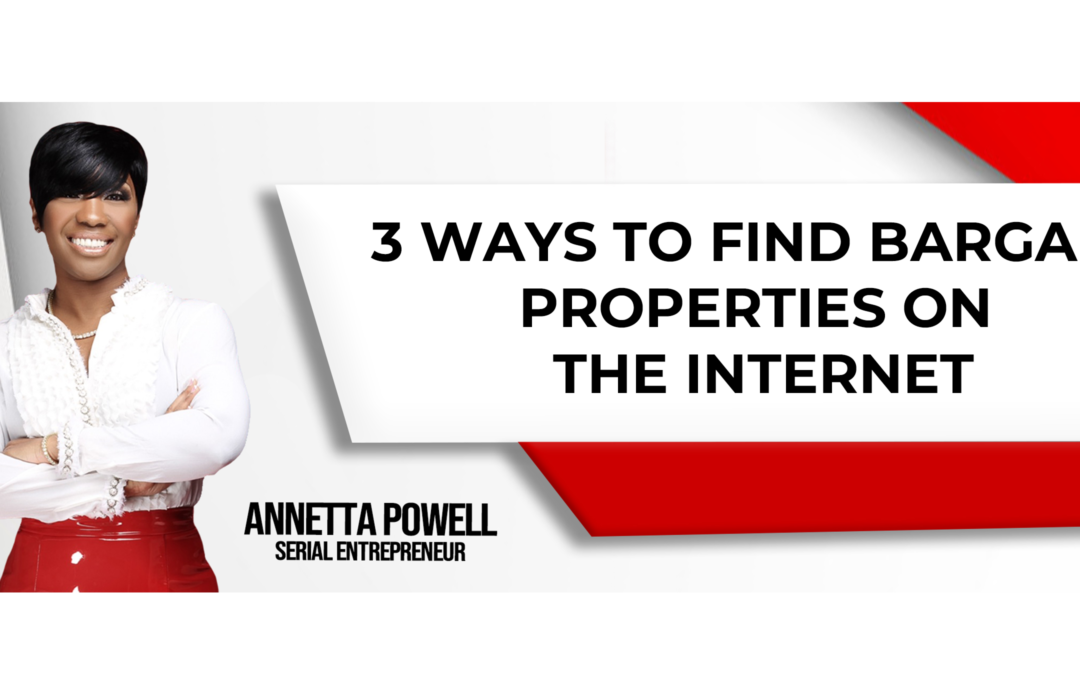 Three Fantastic Ways To Find Bargain Properties Online