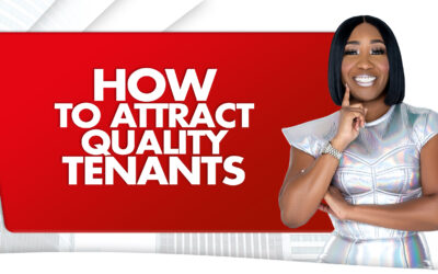 How To Attract Quality Tenants