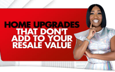 Home Upgrades That Don’t Add To Your Resale Value